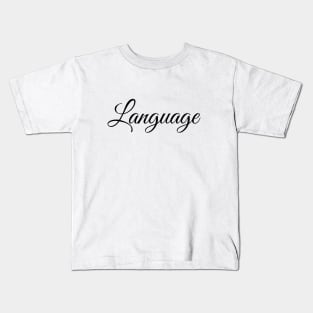 Language Kids T-Shirt